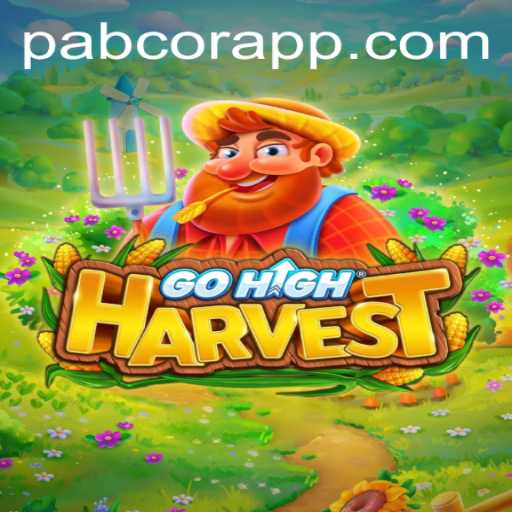 GoHighHarvest: A Comprehensive Guide to Mastering Pabcor